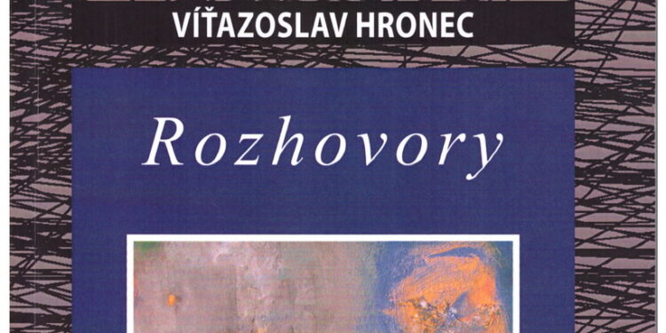 Víťazoslav Hronec: Rozhovory